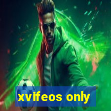 xvifeos only